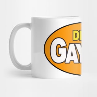 Desde Gayola Mug